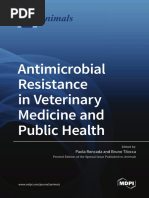 Antimicrobial Resistance in Veterinary Medicine and Public Health