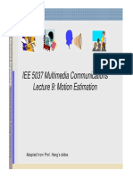 IEE 5037 Multimedia Communications Lecture 9: Motion Estimation