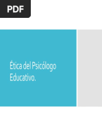 Ética Del Psicólogo Educativo