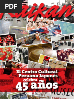 N o 67 Mayo 2012 ISSN 1995-1086. El Centro Cultural Peruano Japonés. 45 Años. Celebra