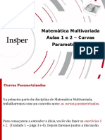 Aulas 1 e 2 - Curvas Parametrizadas