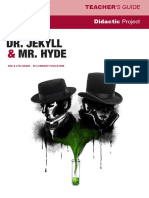 Mr. Hyde: Dr. Jekyll