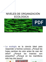 NIVELES DE ORGANIZACIÓN ECOLOGICA Octavo Unidad Tres