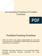 Ibu Melakukan Persalinan Di Fasilitas Kesehatan: Oleh: Satra Yunola, S.ST, M.Keb