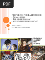 Preparing For Parenthood: - S - T - /: Kills Needed He Generation Gap Avoiding Resolving Conflict