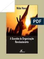 A Questão Da Organização Revolucionária - Nildo Viana