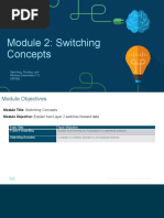 Module 2: Switching Concepts: Switching, Routing, and Wireless Essentials v7.0 (SRWE)