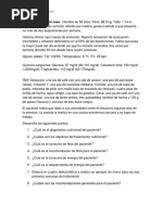 Presentación Del Caso: Hombre de 58 Años, Peso: 88.5 KG, Talla: 1.74 M