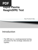 Rapid Plasma Reagin (RPR) Test: Ram Prashad Ojha