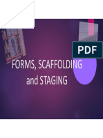 Forms, Scaffolding and Staging