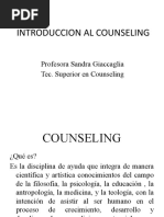 Introduccion Al Counseling: Profesora Sandra Giaccaglia Tec. Superior en Counseling