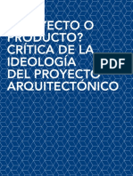 ¿Proyecto o Producto Crítica de La Ideología Del Proyecto Arquitectónico