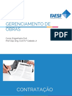 Gerenciamento de Obras: Curso: Engenharia Civil Prof. Esp. Eng. Civil Fcº Cabedo JR