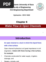 Water Flow in Open Channels: The Islamic University of Gaza Faculty of Engineering Civil Engineering Department