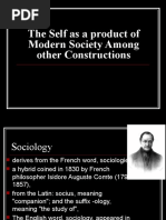 The Self As A Product of Modern Society Among Other Constructions