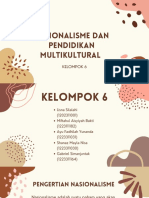 Nasionalisme Dan Pendidikan Multikultural: Kelompok 6