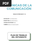 Tecnicas de La Comunicación: Plan de Trabajo Del Estudiante