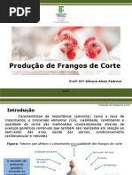 Produção de Frangos de Corte: Prof DR Silvana Alves Pedrozo