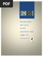 Evolución Del Arte Textil Alrededor Del Siglo XX.