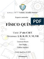 Físico Química: Curso: 2° Año C.B.T. Divisiones: I, II, II, IV, V, VI, VII