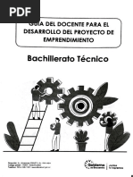 Bachillerato Técnico: Guía Del Docente EL Desarrollo Del Proyecto de Emprendimiento