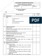 Poltekkes Kemenkes Bengkulu: Nama Mahasiswa: NIM: NO Butir Evaluasi YA (1) Tidak (0) A. Persiapan Alat