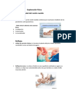 Exploración Física Examen Cefalocaudal Del Recién Nacido: - Debe Incluir Además Este Examen Físico