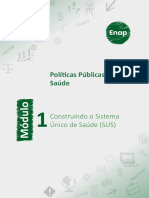 Políticas Públicas de Saúde: Construindo o Sistema Único de Saúde (SUS)