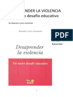 Desaprender La Violencia Un Nuevo Desafío Educativo: de Alejandro Castro Santander