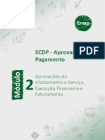 SCDP - Aprovação e Pagamento: Aprovações Do Afastamento A Serviço, Execução Financeira e Faturamento