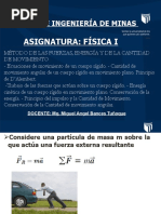 Asignatura: Física I: Escuela de Ingeniería de Minas