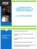 La Investigacion Criminalisitica de Los Hechos de Transito" Lic. Victor Charchal