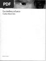 Carlos Martí Arís - La Cimbra y El Arco