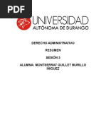 Derecho Administrativo Resumen Sesión 3 Alumna: Montserrat Guillet Murillo Iñiguez