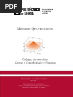 Métodos Quantitativos: Departmento de Matemática Escola Superior de Tecnologia e Gestão Instituto Politécnico de Leiria