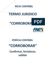 Perícia Contábil: Termo Juridico "Corroborar"