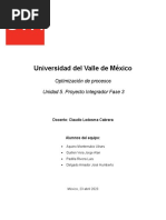 Universidad Del Valle de México: Optimización de Procesos Unidad 5. Proyecto Integrador Fase 3