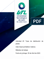 Actividad #1 Tipos de Distribución de Planta Adán Esamuel Beltrán Valdivia Métodos de Trabajo Fecha de Entrega: 25 de Abril de 2023