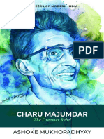 Pioneers of Modern India Ashoke Mukhopadhyay - Charu Majumdar - The Dreamer Rebel (2022, Niyogi Books Pvt. LTD.) - Libgen - Li