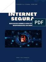 Internet Segura: Reflexão Sobre O Uso Ético E Responsável Da Rede