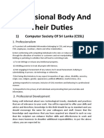 Professional Body and Their Duties: 1) Computer Society of Sri Lanka (CSSL)