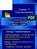 "Thermochemistry": Chemistry Charles Page High School Stephen L. Cotton