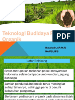 Teknologi Budidaya Padi Organik: Ikmaludin, SP, M.Si Ha PSL Ipb