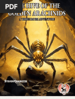 Hive of The Golden Arachnids