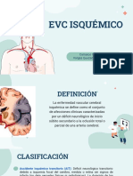 Evc Isquémico: Carrasco Gómez Aurea Vargas Quezada María Fernanda