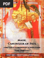 Tom Dykstra - Mark Canonizer of Paul - A New Look at Intertextuality in Markâ S Gospel-OCABS Press (2012) PDF