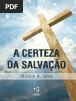 A Certeza Da Salvação - Aluízio A. Silva PDF