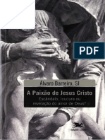 Alvaro Barreiro, A Paixao de Jesus