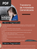 Transtorno de Ansiedade Generalizada: 300.02 (CID F 41.1)