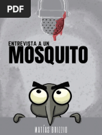 Mosquito: Entrevista A Un